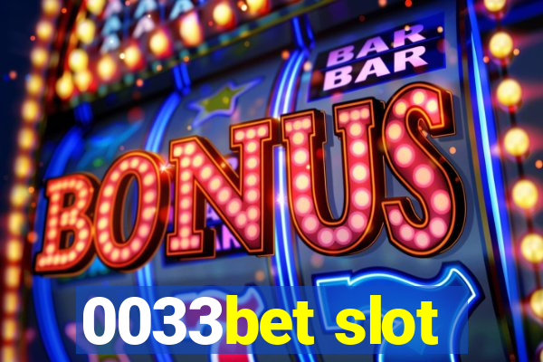 0033bet slot